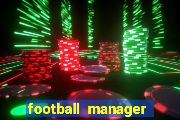 football manager 2024 crackeado